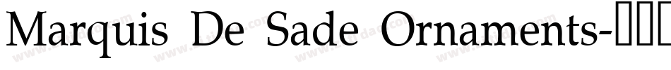 Marquis De Sade Ornaments字体转换